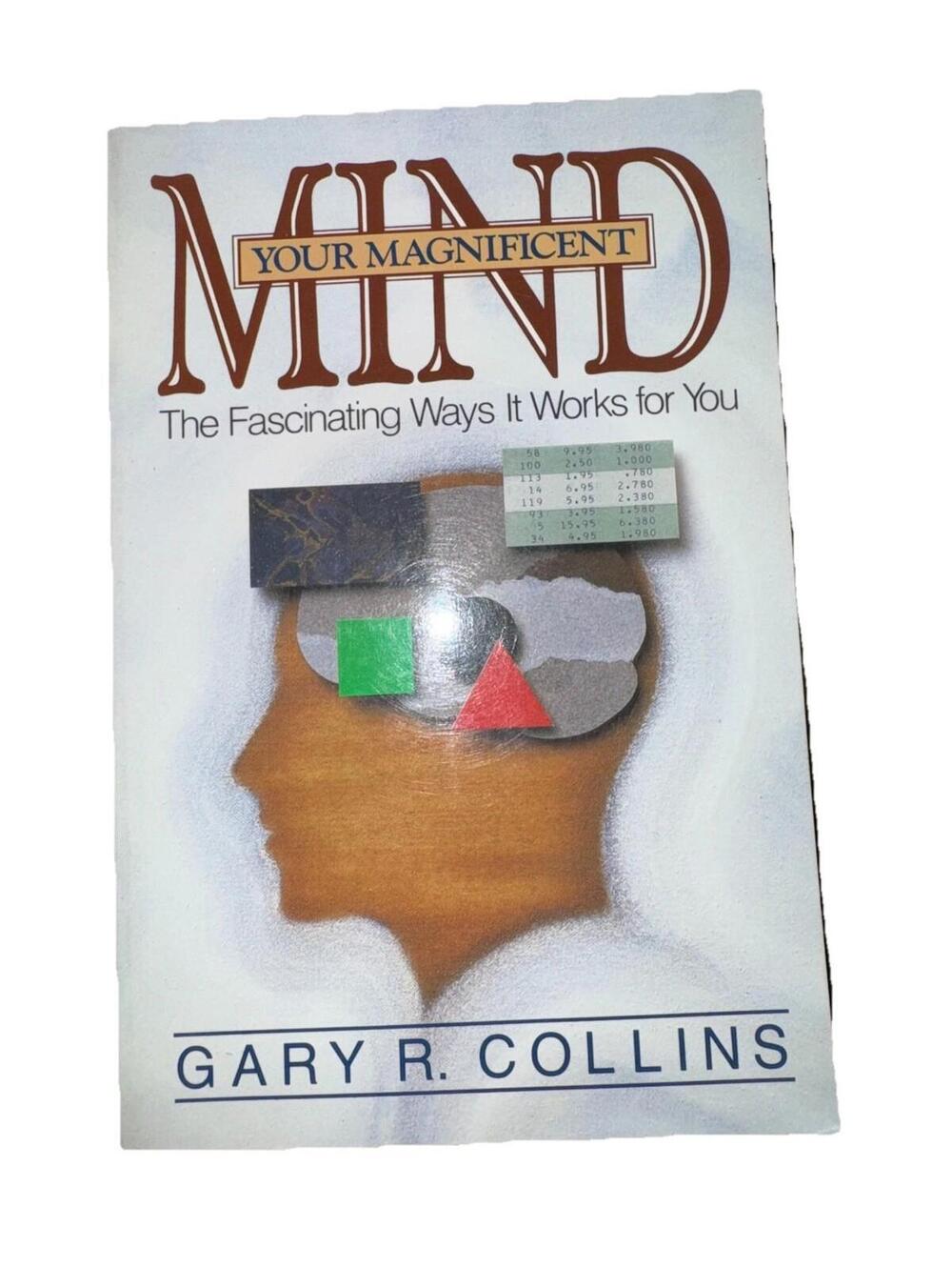 Your Magnificent Mind Gary R Collins Paperback Psychology Science and Faith 1985